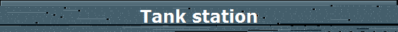 Tank station